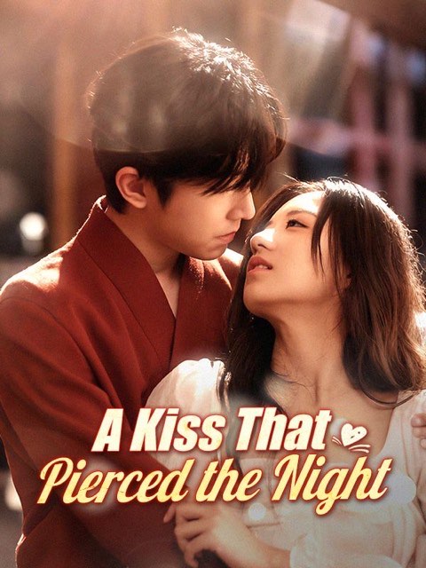 A Kiss That Pierced The Night