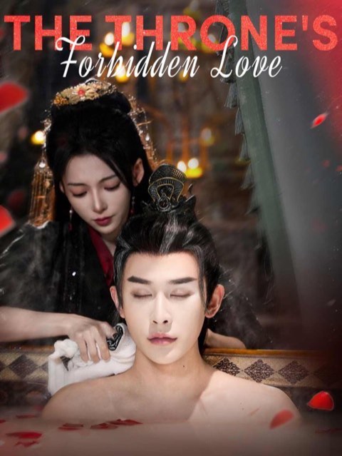 The Throne’s Forbidden Love