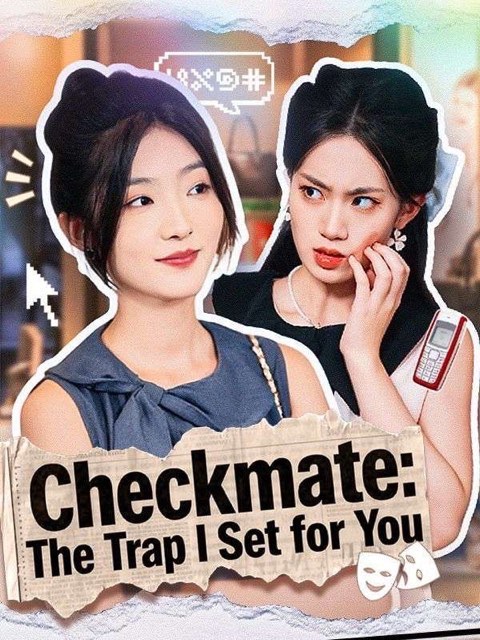 Checkmate The Trap I Set for You