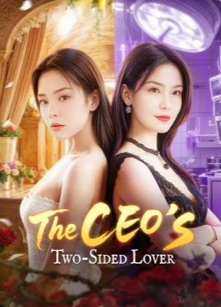 The CEO’s Two-Sided Lover