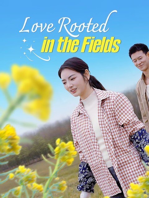 Love Rooted In The Fields