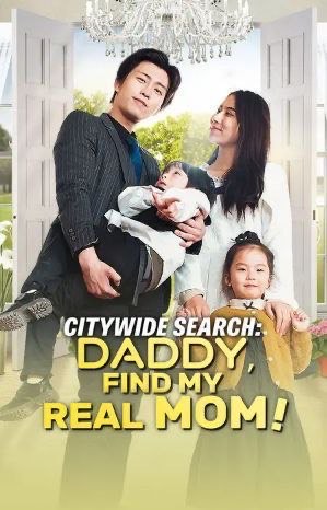 Citywide Search Daddy, Find My Real Mom