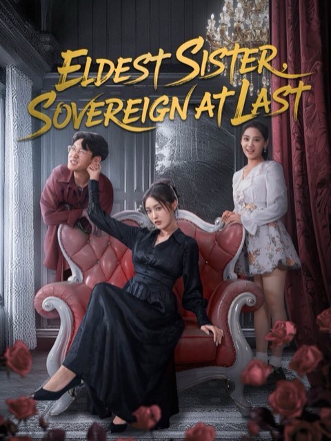 Eldest Sister Sovereign at Last