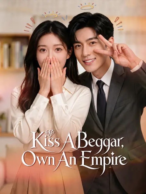 Kiss A Beggar Own An Empire
