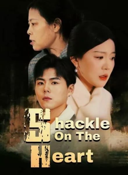 Shackle on the Heart
