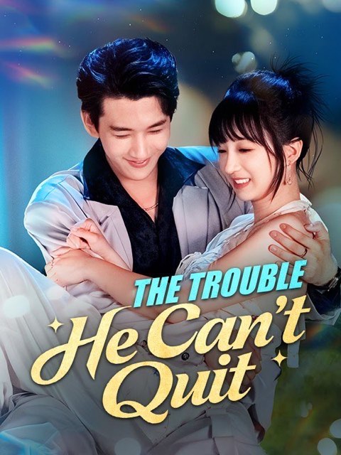 The Trouble He Can’t Quit