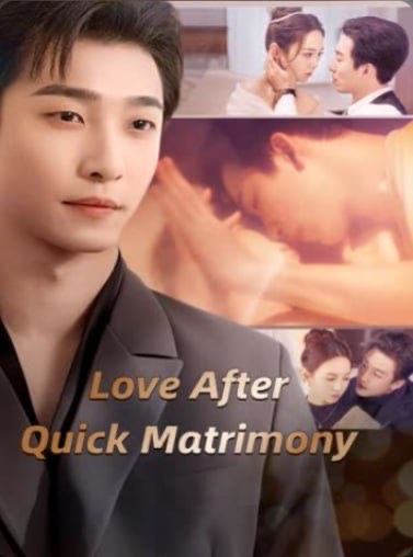 Love After Quick Matrimony