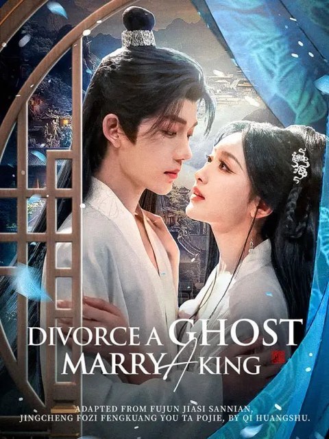 Divorce a Ghost Marry a King
