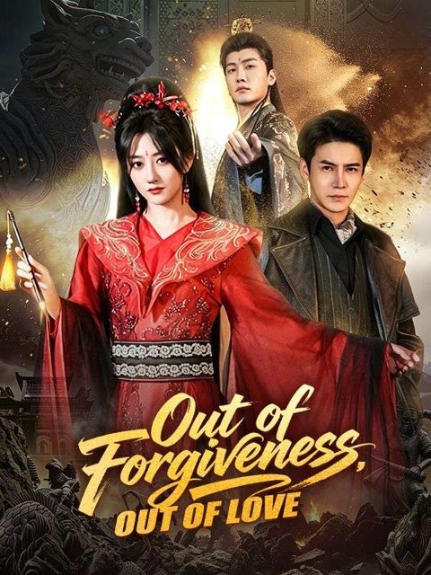 Out of Forgiveness Out of Love