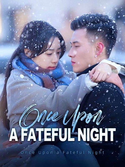 Once Upon A Fateful Night