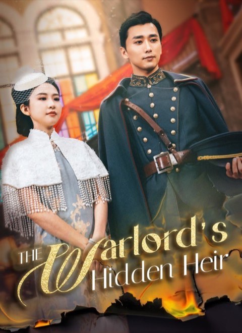 The Warlord’s Hidden Heir