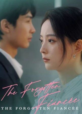 The Forgotten Fiancee