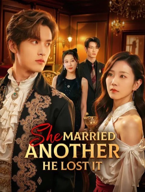 She Married Another He Lost It