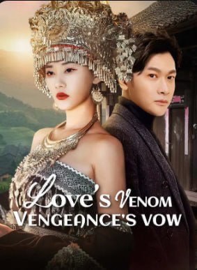 Love’s Venom Vengeance’s Vow
