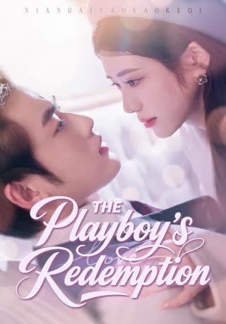 The Playboy’s Redemption