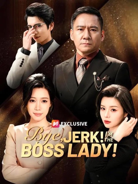 Bye Jerk I’m the Boss Lady