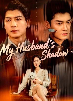 My Husband’s Shadow