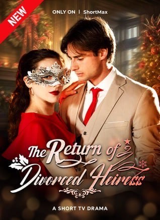 The Return Of Divorced Heiress