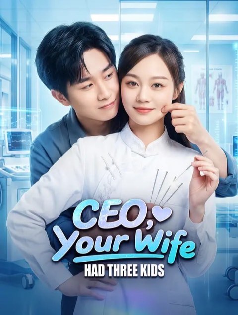 CEO Your Wife Had Three Kids