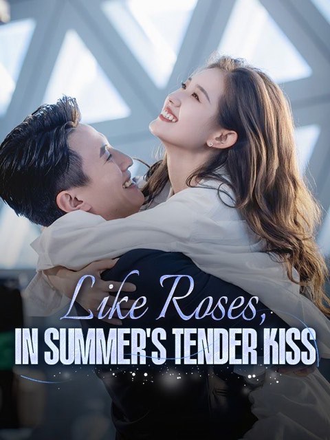 Like Roses in Summers Tender Kiss / Tempted by His Devotion