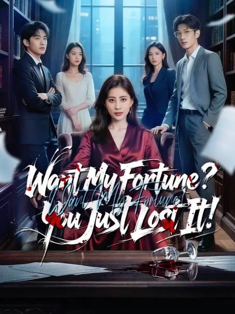 Want My Fortune You Just Lost it