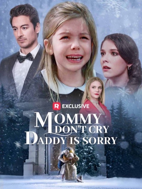 Mommy Don’t Cry, Daddy Is Sorry
