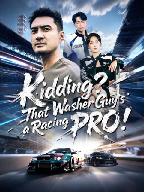 Kidding? That Washer Guy’s a Racing PRO