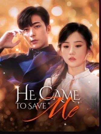 He Came to Save Me