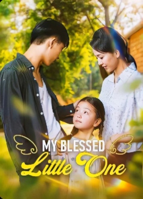 My Blessed Little One