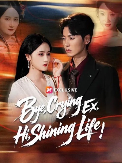 Bye Crying Ex Hi Shining Life