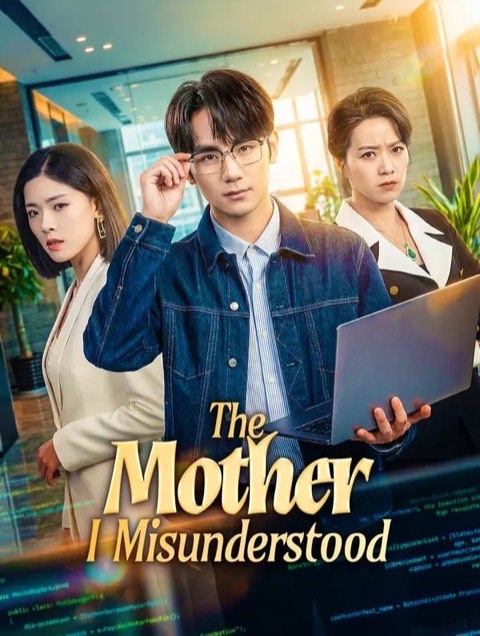 The Mother I Misunderstood