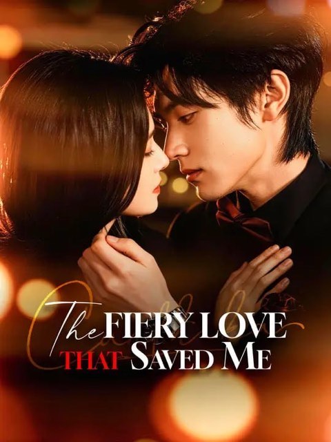 The Fiery Love That Saved Me