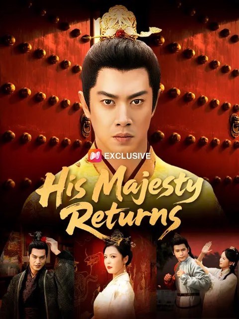 His Majesty Returns
