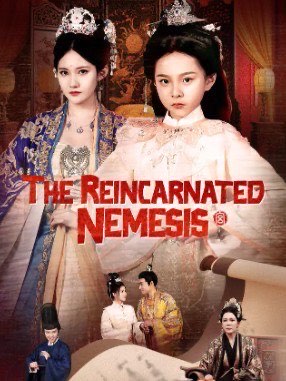 The Reincarnated Nemesis