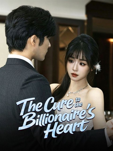 The Cure to the Billionaire’s Heart