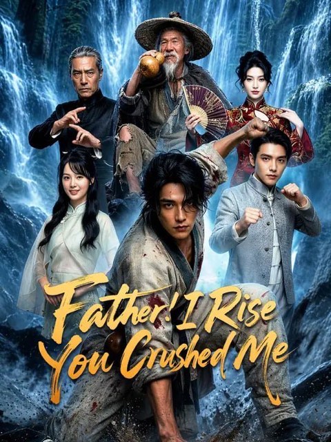Father I Rise after You Crushed Me