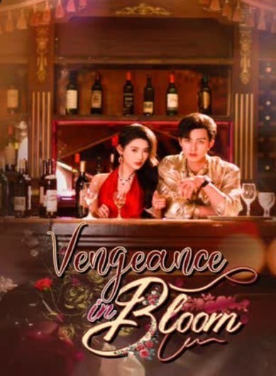 Vengeance in Bloom