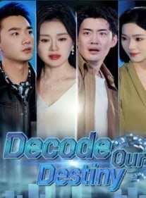 Decode Our Destiny