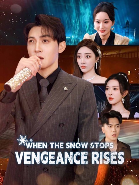 When The Snow Stops Vengeance Rises