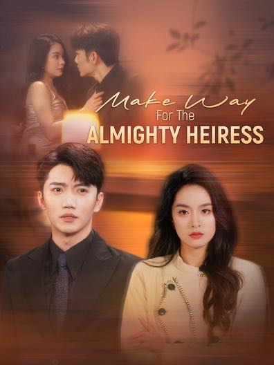 Make Way for the Almighty Heiress