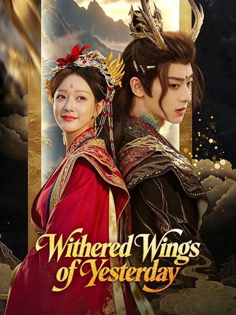 Withered Wings of Yesterday