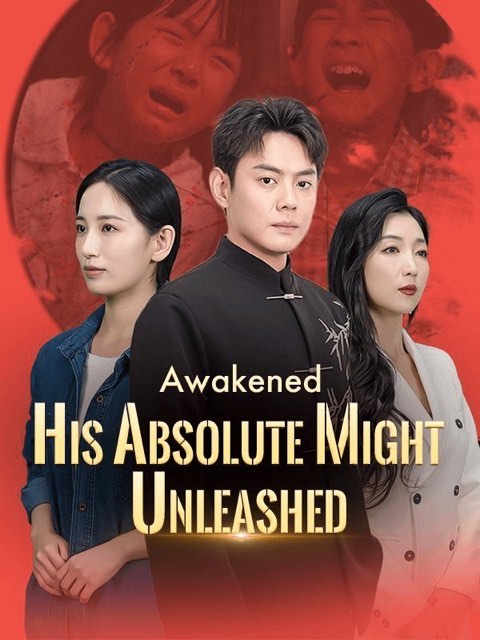Awakened: His Absolute Might Unleashed