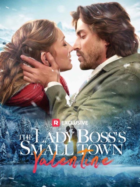 The Lady Boss’s Small Town Valentine