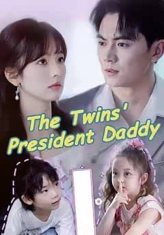 The Twins President Daddy
