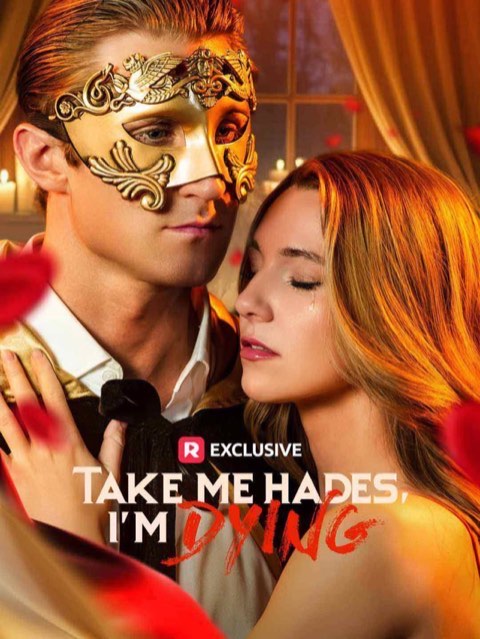 Take Me Hades, I’m Dying