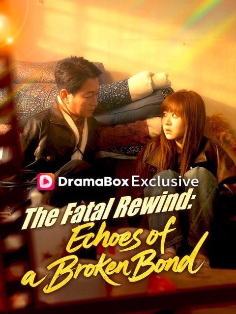 The Fatal Rewind Echoes of a Broken Bond