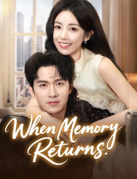 When Memory Returns