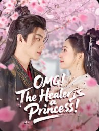 OMG! The Healer is a Princess!