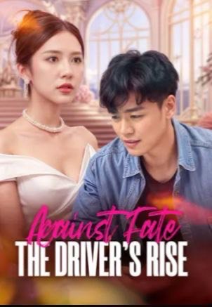 Against Fate The Drivers Rise
