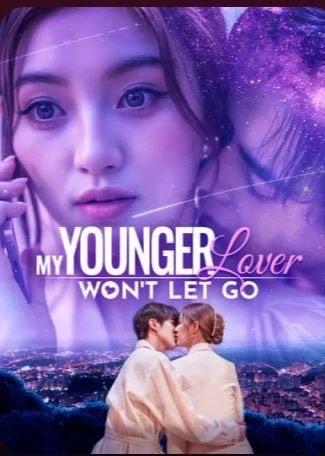 My Younger Lover Won’t Let Go